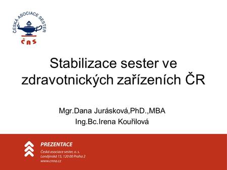 Stabilizace sester ve zdravotnických zařízeních ČR