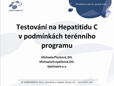 Testování na Hepatitidu C v podmínkách terénního programu