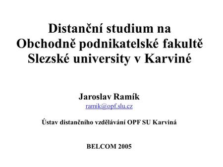Ústav distančního vzdělávání OPF SU Karviná