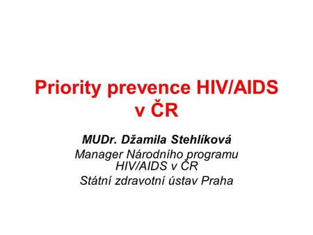Priority prevence HIV/AIDS v ČR