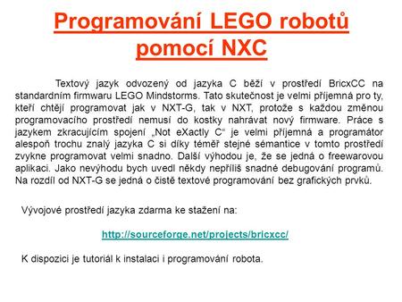 Programování LEGO robotů pomocí NXC