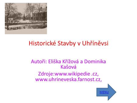 Historické Stavby v Uhříněvsi