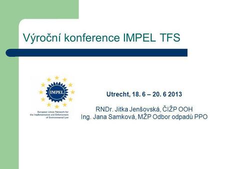 Výroční konference IMPEL TFS