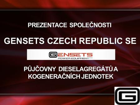 GENSETS CZECH REPUBLIC SE