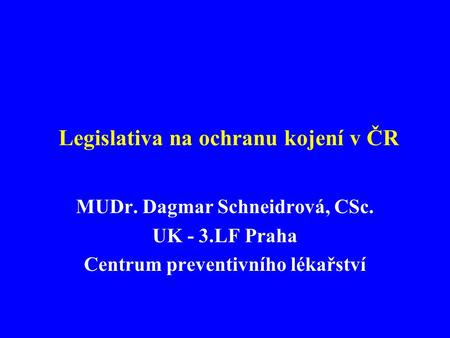 Legislativa na ochranu kojení v ČR