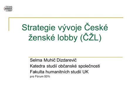 Strategie vývoje České ženské lobby (ČŽL)