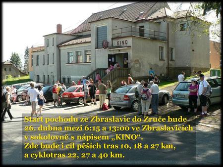 Start pochodu ze Zbraslavic do Zruče bude 26