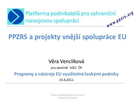PPZRS a projekty vnější spolupráce EU