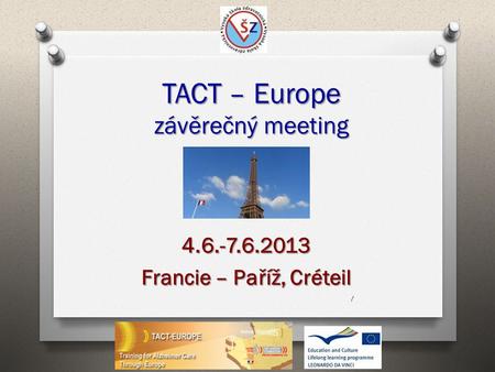 TACT – Europe závěrečný meeting