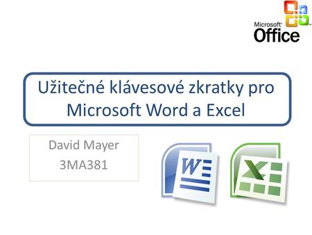 Užitečné klávesové zkratky pro Microsoft Word a Excel
