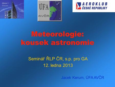 Meteorologie: kousek astronomie