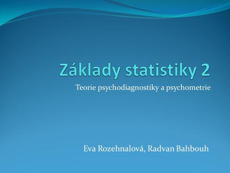 Teorie psychodiagnostiky a psychometrie