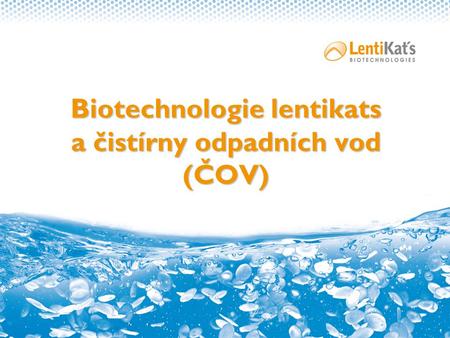 Biotechnologie lentikats a čistírny odpadních vod (ČOV)