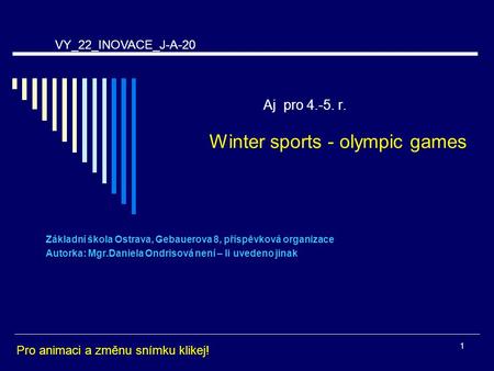 Aj pro r. Winter sports - olympic games