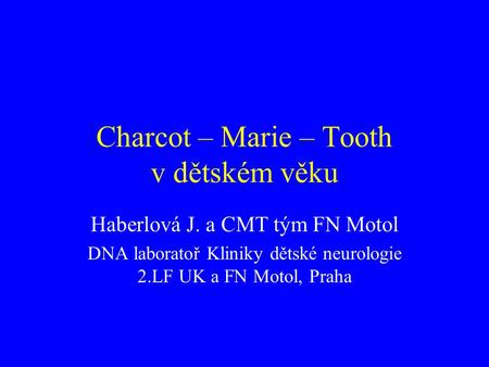 Charcot – Marie – Tooth v dětském věku