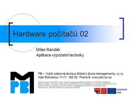 Milan Randák Aplikace výpočetní techniky