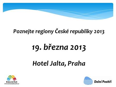 Poznejte regiony České republiky 2013