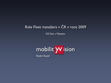 Role Fleet manažera v ČR v roce 2009