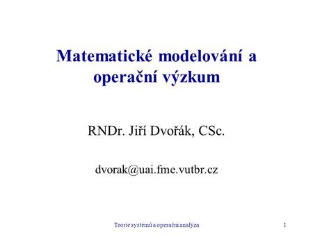 Matematické modelování a operační výzkum