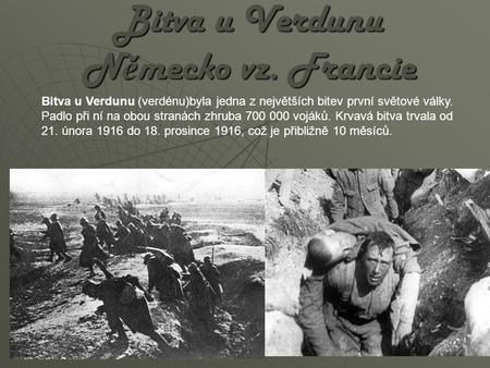 Bitva u Verdunu Německo vz. Francie
