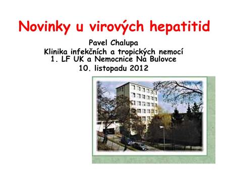 Novinky u virových hepatitid