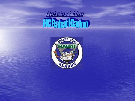 Hokejový klub HC Rabat Kladno.