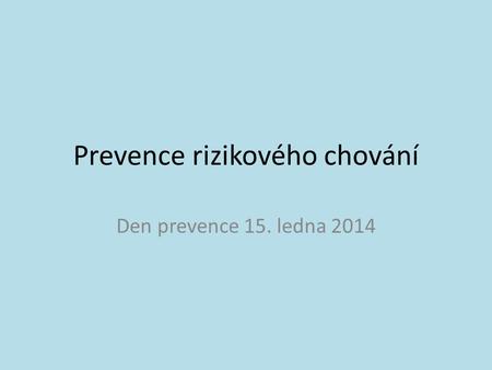 Prevence rizikového chování