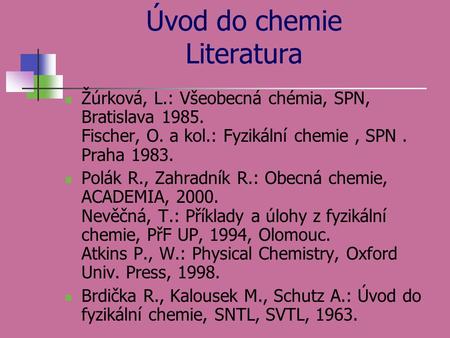 Úvod do chemie Literatura
