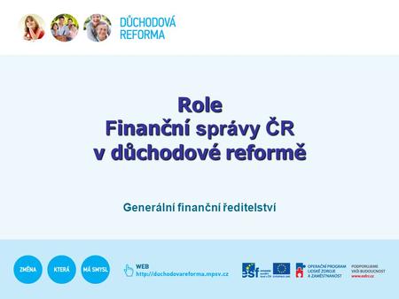 Role Finanční správy ČR v důchodové reformě