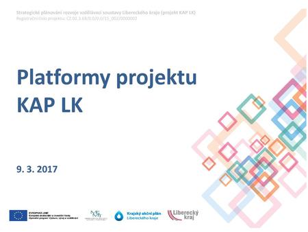 Platformy projektu KAP LK