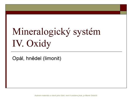 Mineralogický systém IV. Oxidy