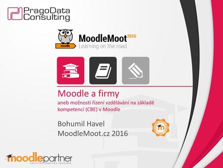 Bohumil Havel MoodleMoot.cz 2016