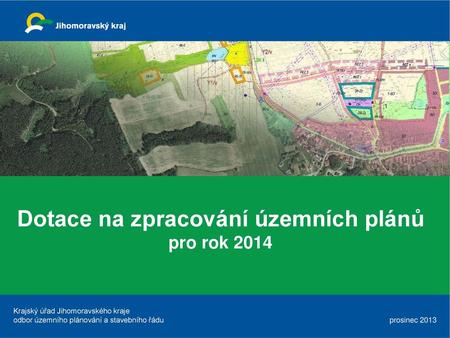 Dotace na zpracování územních plánů pro rok 2014