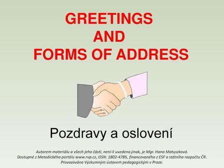 GREETINGS AND FORMS OF ADDRESS