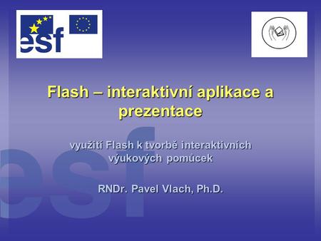 Flash – interaktivní aplikace a prezentace