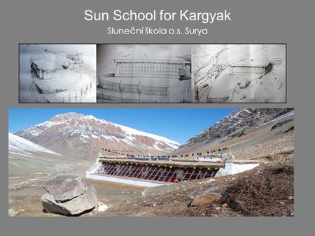 Sun School for Kargyak Sluneční škola o.s. Surya.