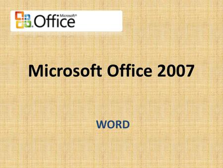 Microsoft Office 2007 WORD.