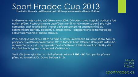 Sport Hradec Cup 2013 sporthradec.cz