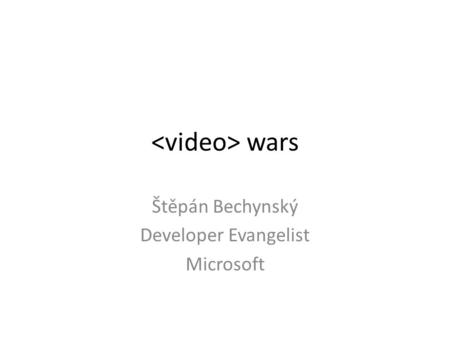 Wars Štěpán Bechynský Developer Evangelist Microsoft.
