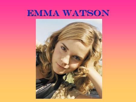 EMMA WATSON.