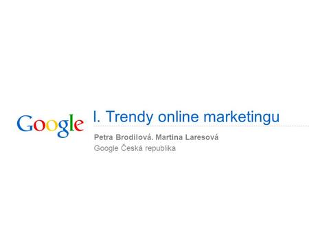 I. Trendy online marketingu