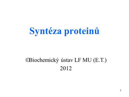 Biochemický ústav LF MU (E.T.)