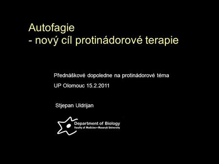 Autofagie - nový cíl protinádorové terapie
