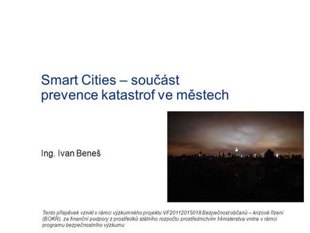 Smart Cities – součást prevence katastrof ve městech