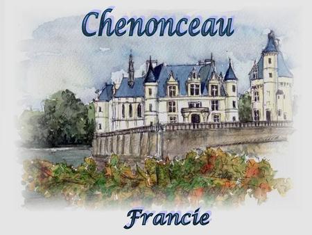 Hrad Chenonceau, mistrovské dílo francouzské renesance, je známý pro nádhernou polohu na ř ece Cher. Tento nádherný hrad z šestnáctého století je.