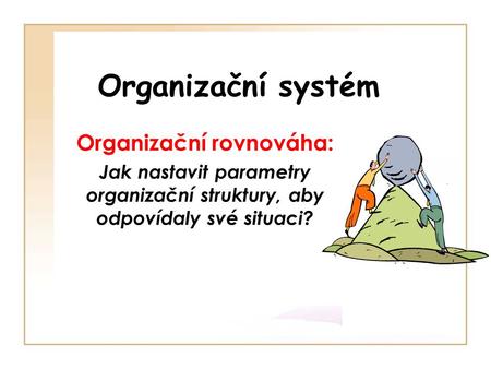 Organizační rovnováha: