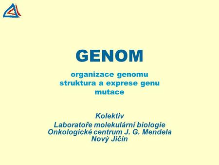 organizace genomu struktura a exprese genu mutace