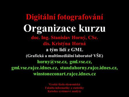 Organizace kurzu Digitální fotografování 4SA424