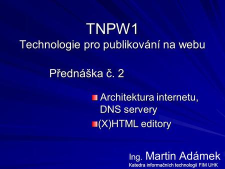TNPW1 Technologie pro publikování na webu