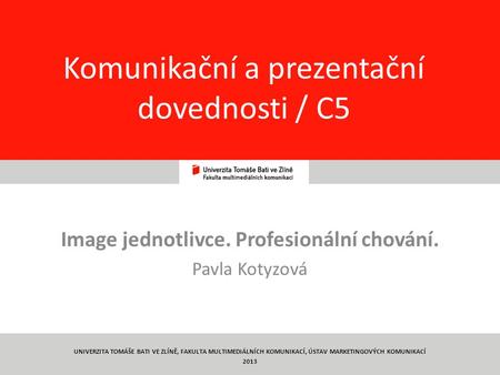 Komunikační a prezentační dovednosti / C5